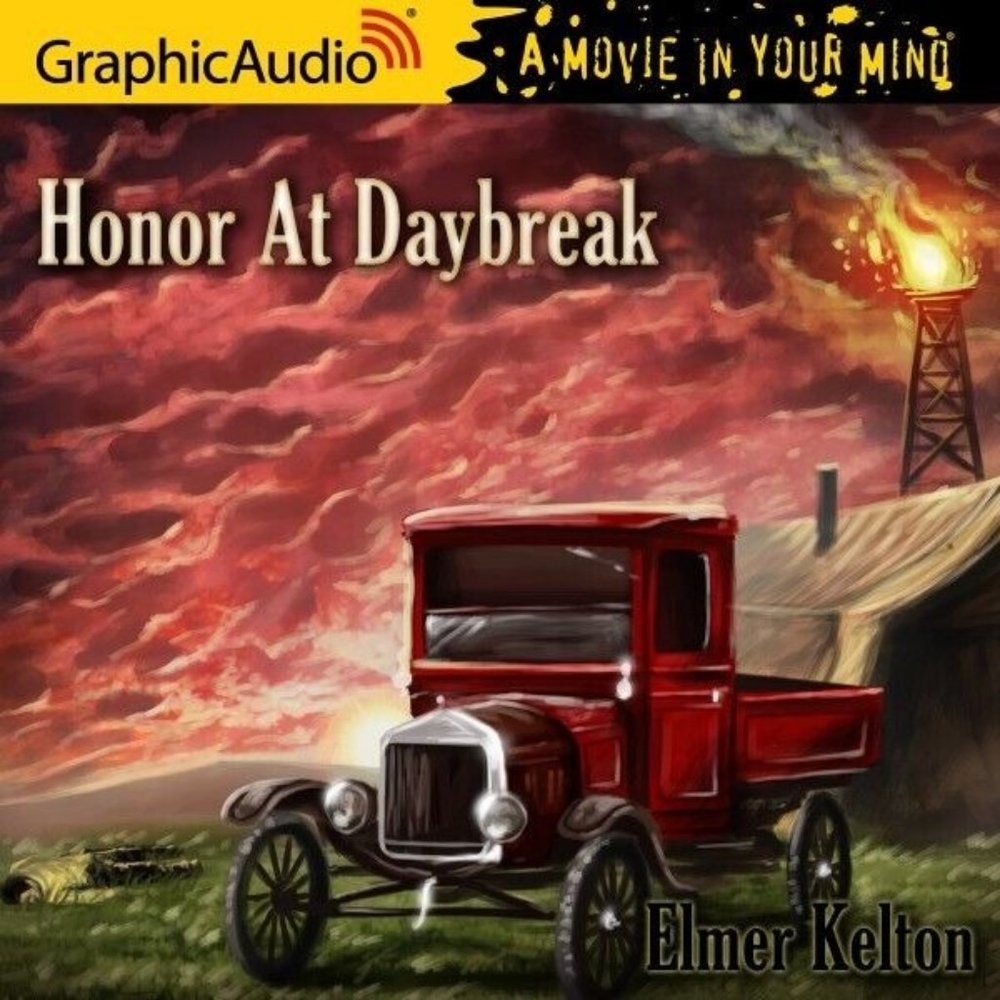 Honor at Daybreak -  Graphic Audio -Elmer Kelton - Audio ON USB FLASH DRIVE